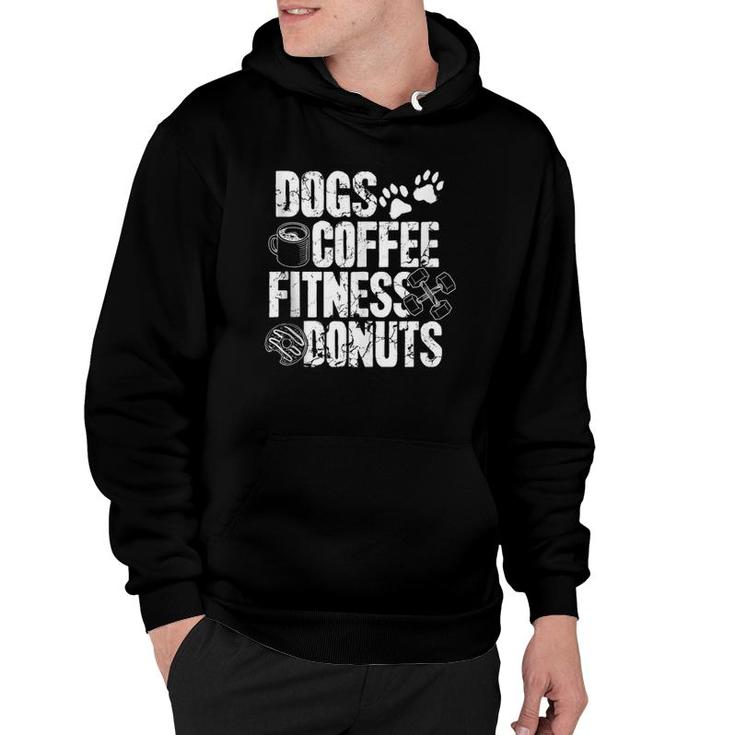 Dogs Coffee Fitness Donuts Gym Foodie Workout Fitness  Hoodie