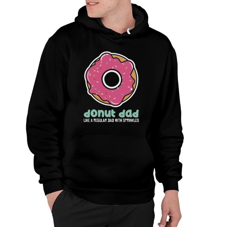 Donut Daddoughnut Dad Tee Dad Hoodie