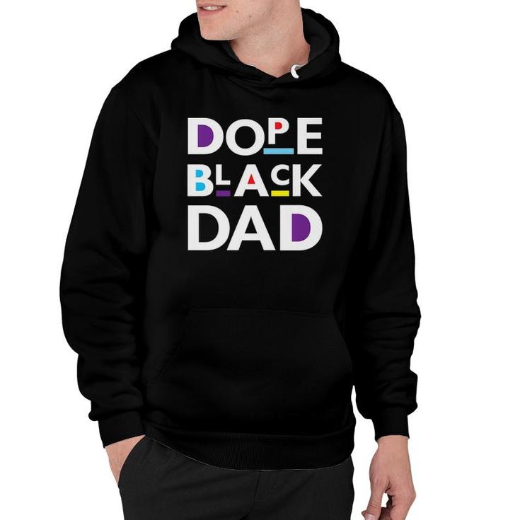 Dope Black Dad S For Men Gift Dope Black Father Hoodie