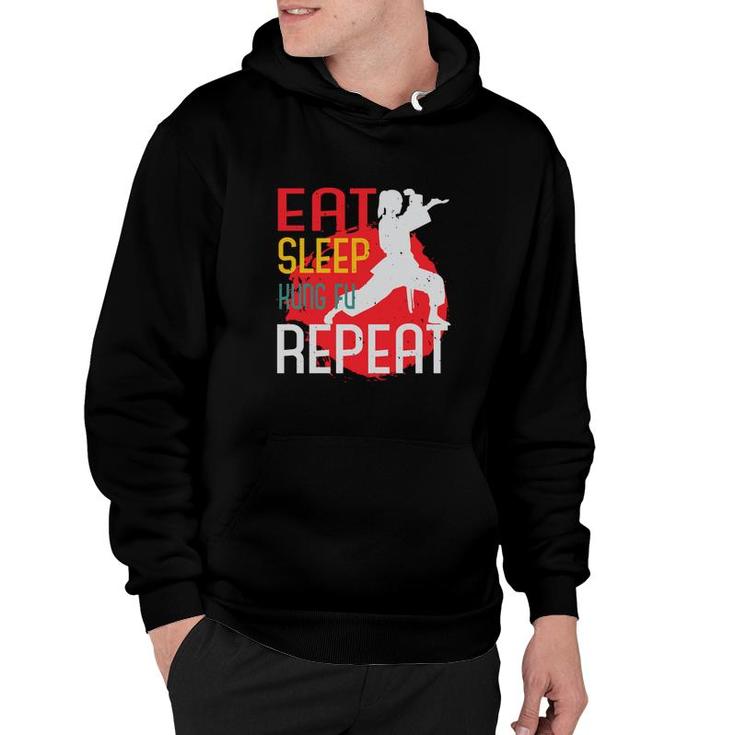 Eat Sleep Kung Fu Repeat Hoodie