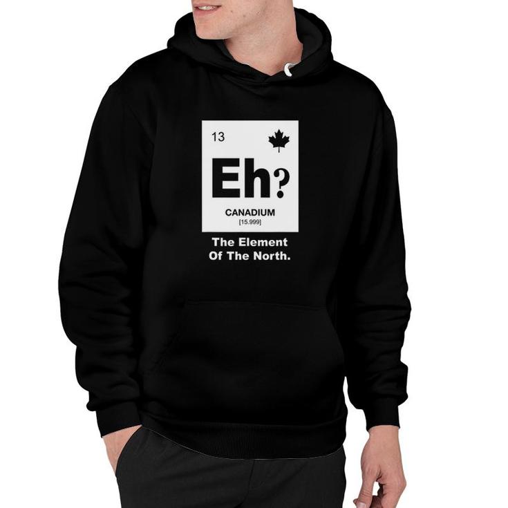 Eh Canadian Element Of Canada Hoodie