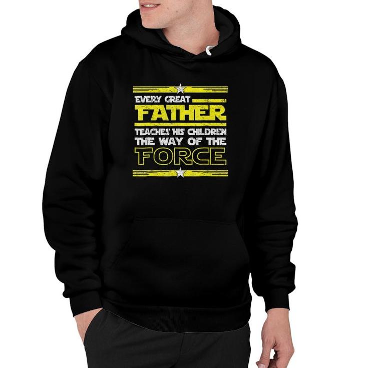 Every Great Father Teaches The Force Retro Father's Day Hoodie