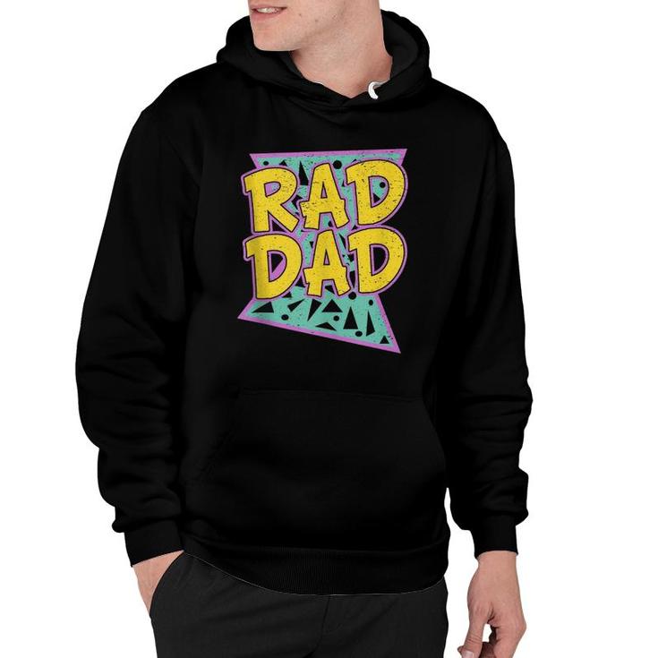 Father's Day Gift For Daddy Rad Dad Hoodie