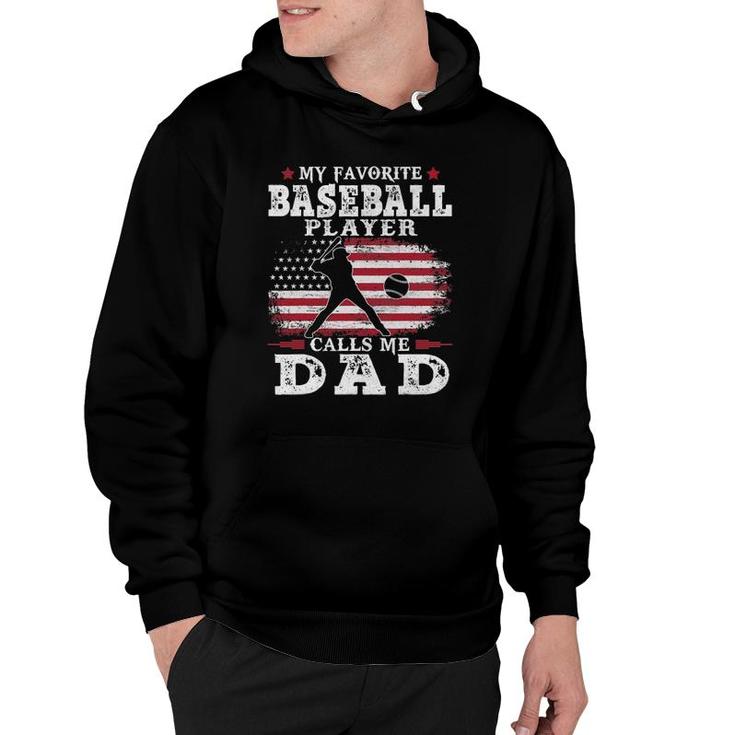 Favorite Baseball Player Calls Me Dad Usa Flag Father's Day Hoodie