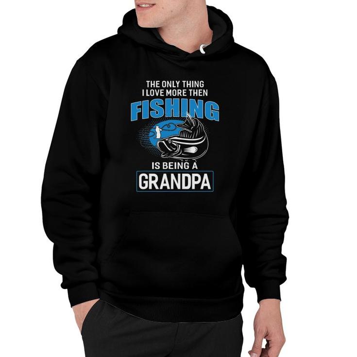 Fishing Grandpa Gift For Dad Father's Day Men Fishing Hoodie
