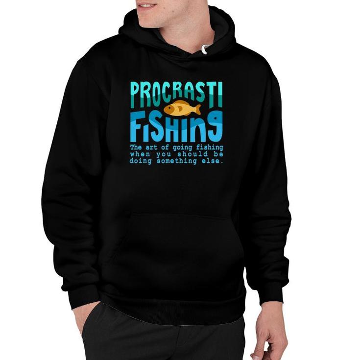 Fishing Quotes - Procastifishing Hoodie