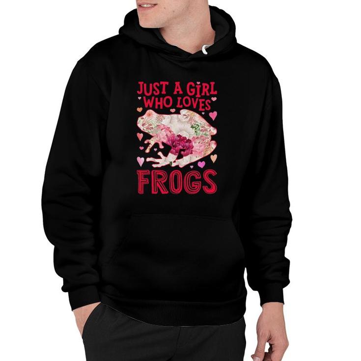 Frog Just A Girl Who Loves Frogs Amphibians Flower Floral Hoodie