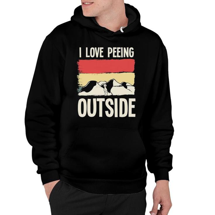 Funny Camping Pun I Love Peeing Outside Camper Accessories Hoodie