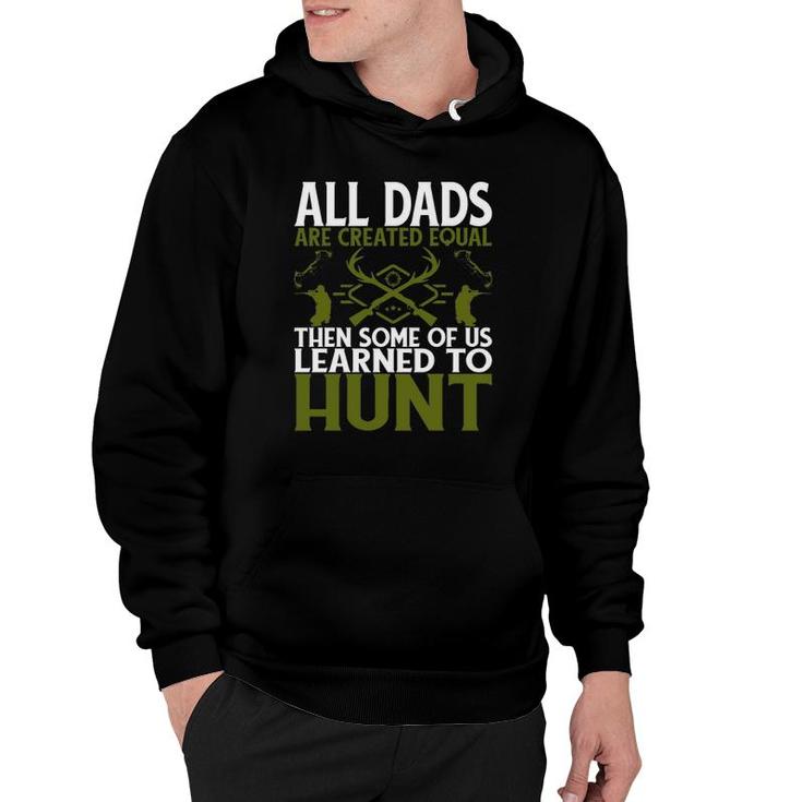 Funny Gift For Dad Who Loves Deer Hunting Hoodie