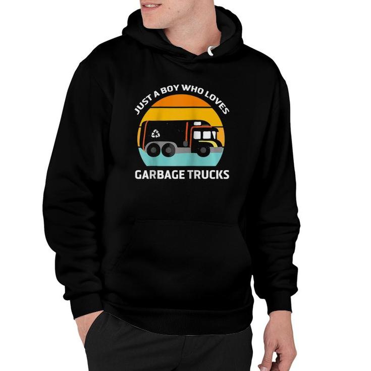 Funny Just A Boy Who Loves Garbage Trucks Kids Gargabe Truck  Hoodie