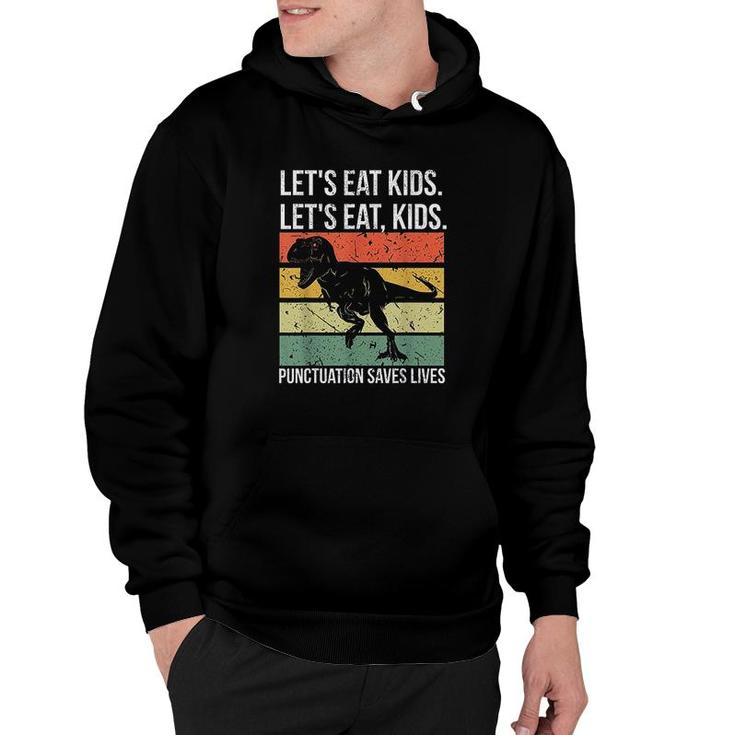 Funny Lets Eat Kids Punctuation Saves Lives Grammar Retro Hoodie