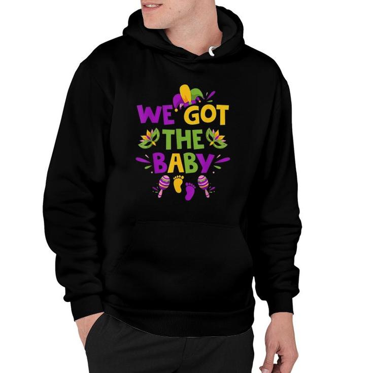 Funny Mardi Gras Pregnancy Announcement We Got The Baby Hoodie