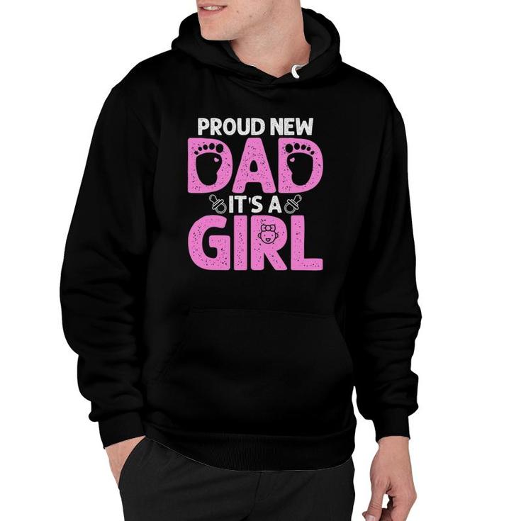 Funny Proud New Dad Gift For Men Father's Day It's A Girl Hoodie
