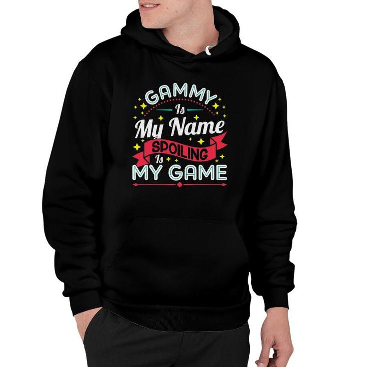Gammy Is My Name Spoiling Is My Game  Mothers Day Gift Hoodie