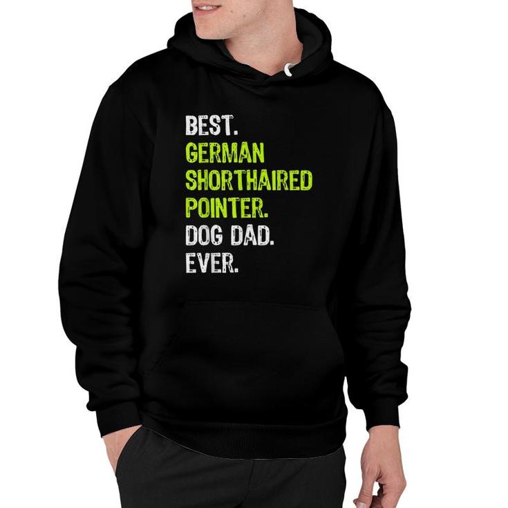 German Shorthaired Pointer Dog Dad Dog Lovers Hoodie