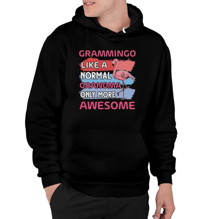 Grammingo Like A Normal Grandma Only More Awesome Grandmother Flamingo Lover Hoodie