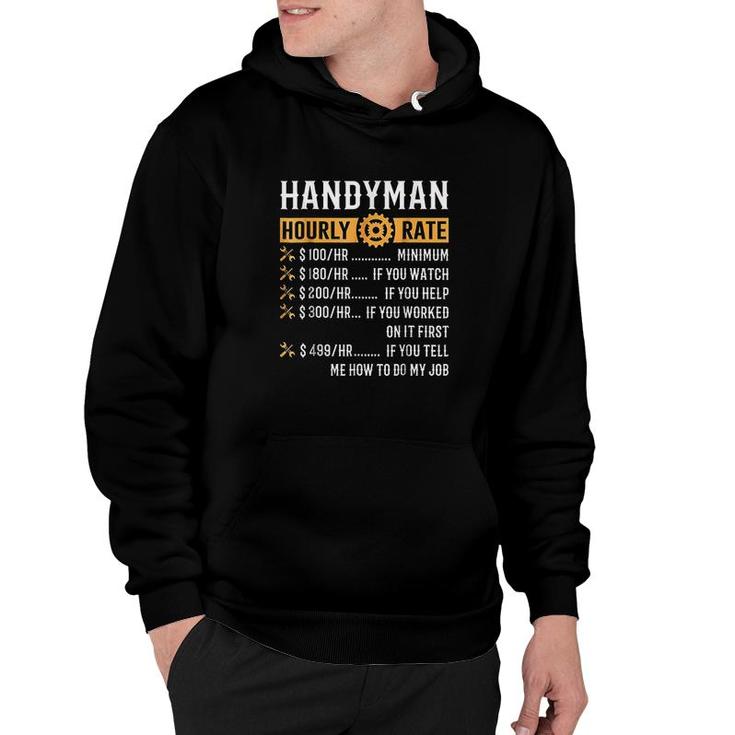 Handyman Hourly Rate Hoodie Handyman Hourly Rate Hoodie