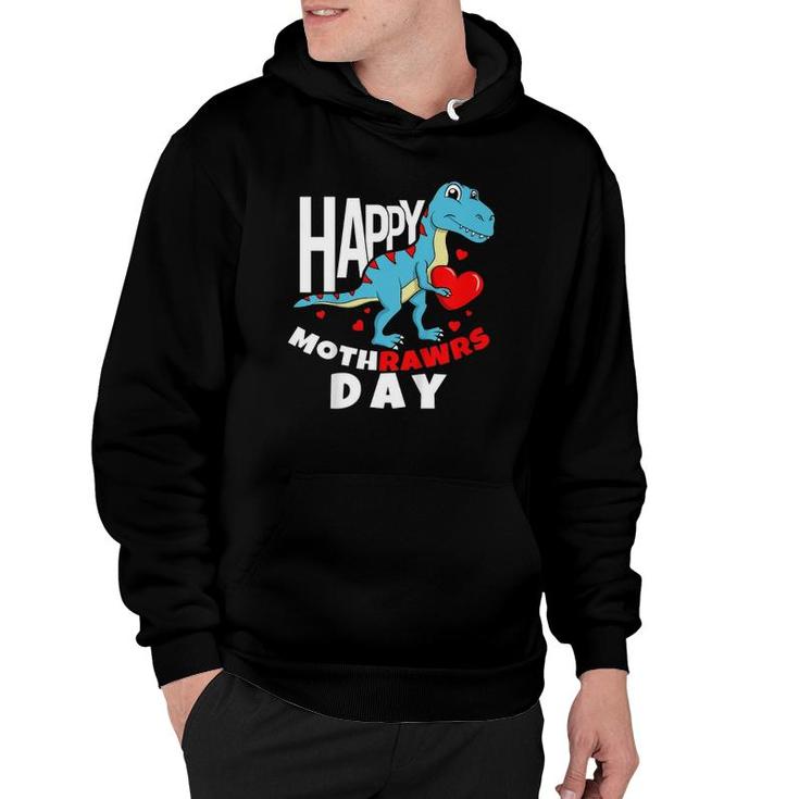 Happy Mother's Day Son For Mom Rawr Trex Dino Toddler Boy Hoodie