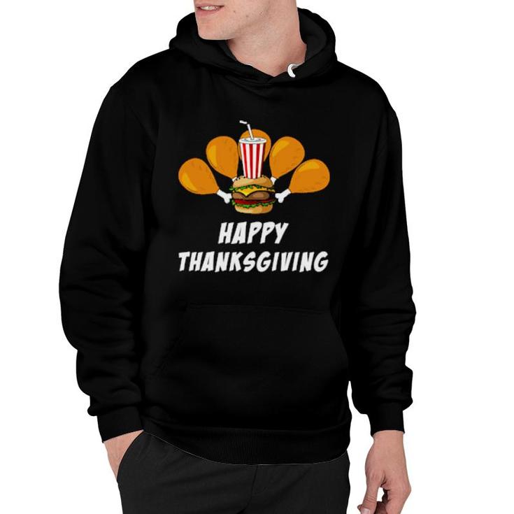 Happy Thanksgiving Turkey Chicken Leg Hamburger Soda Hoodie