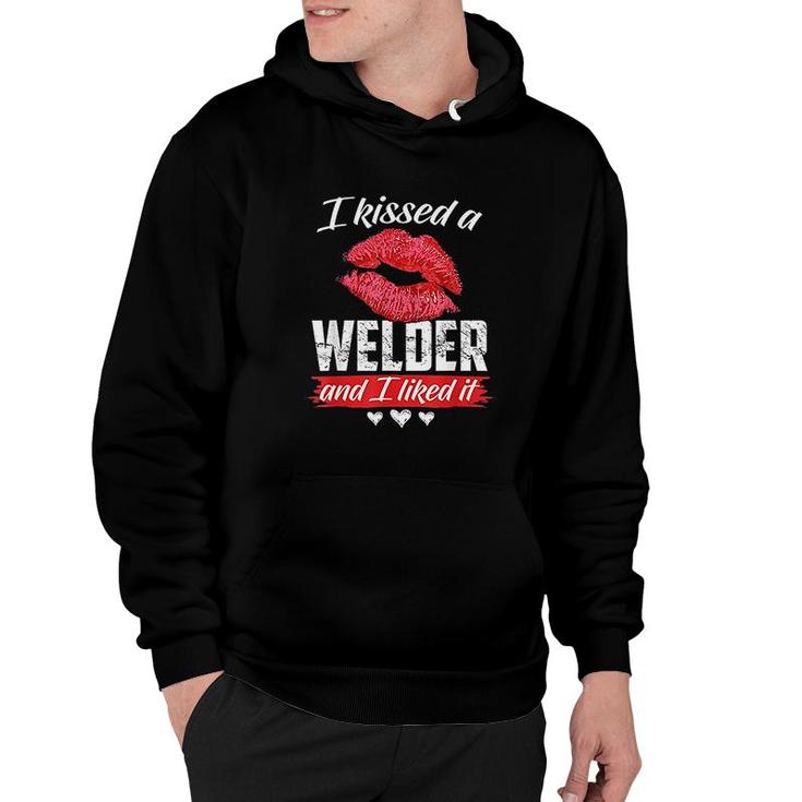 I Kissed A Welder And I Liked It  Wife Couple Funny Gift Hoodie