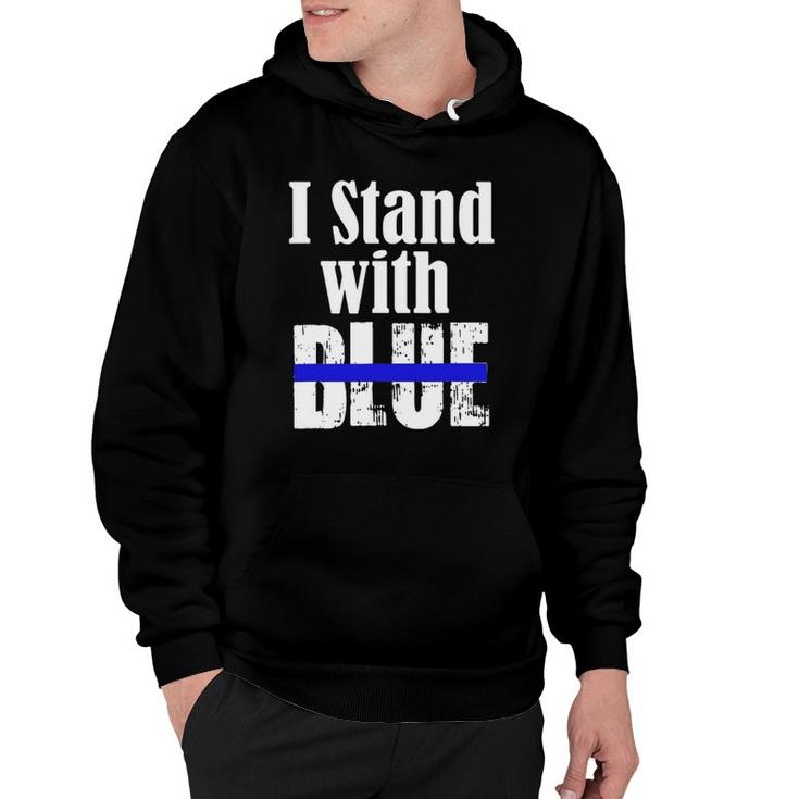 I Stand With Blue - Police Support Hoodie