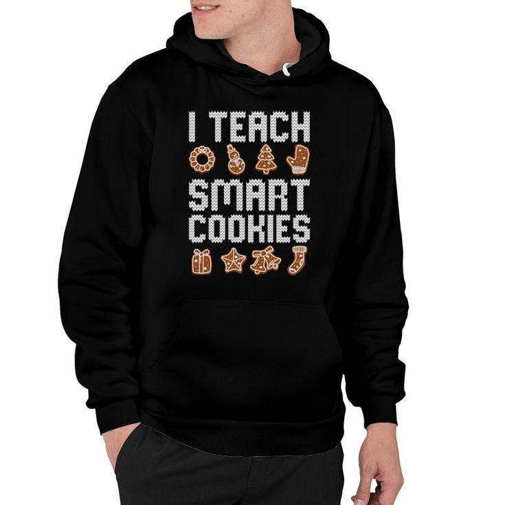 I Teach Smart Cookies Christmas Teacher Cute Xmas Pajama  Hoodie
