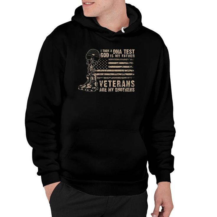 I Took A Dna Test God Is My Father Veterans Are My Brother Hoodie