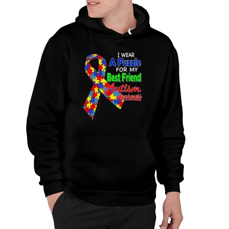I Wear A Puzzle For My Best Friend Autism Awareness Hoodie