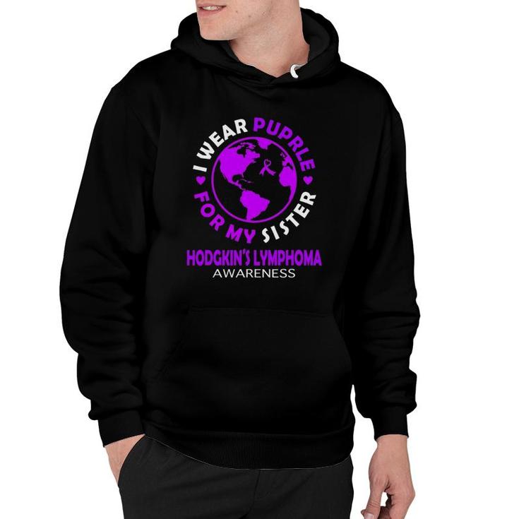 I Wear Purple For My Sister Hodgkin's Lymphoma Awareness Hoodie