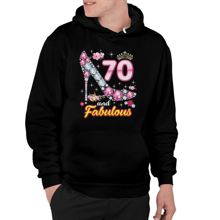 I'm 70 Years Old And Fabulous 70Th Birthday Diamond Shoes Crown Hoodie