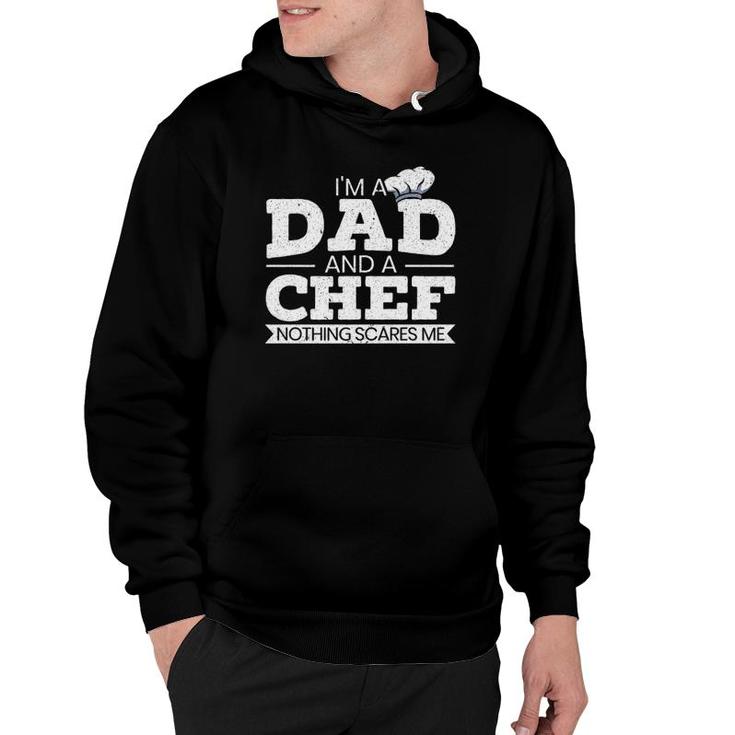 I'm A Dad And A Chef Father's Day Hoodie