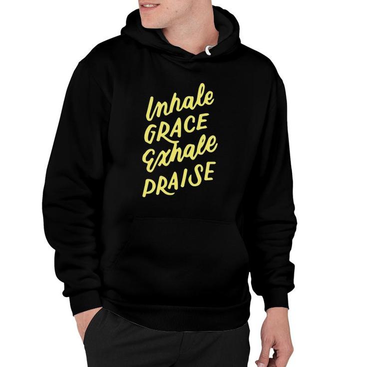 Inspirational Christian Yoga Pun Inhale Grace Exhale Praise Hoodie