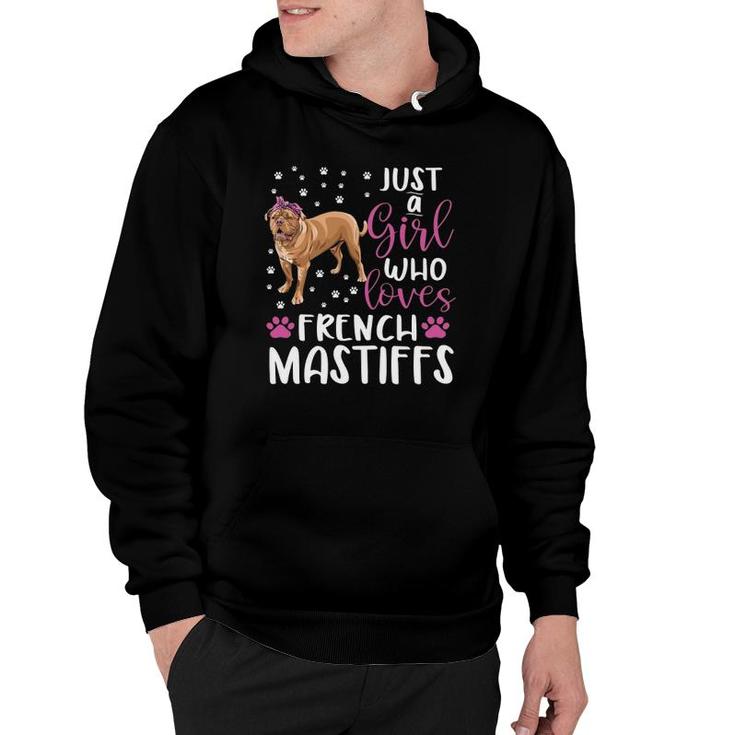 Just A Girl Who Loves French Mastiffs Dogs Lover Girls Gift Hoodie