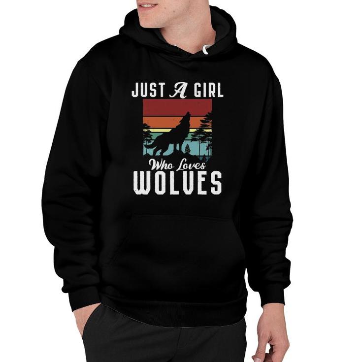 Just A Girl Who Loves Wolves Gift Animal Lover Vintage Hoodie