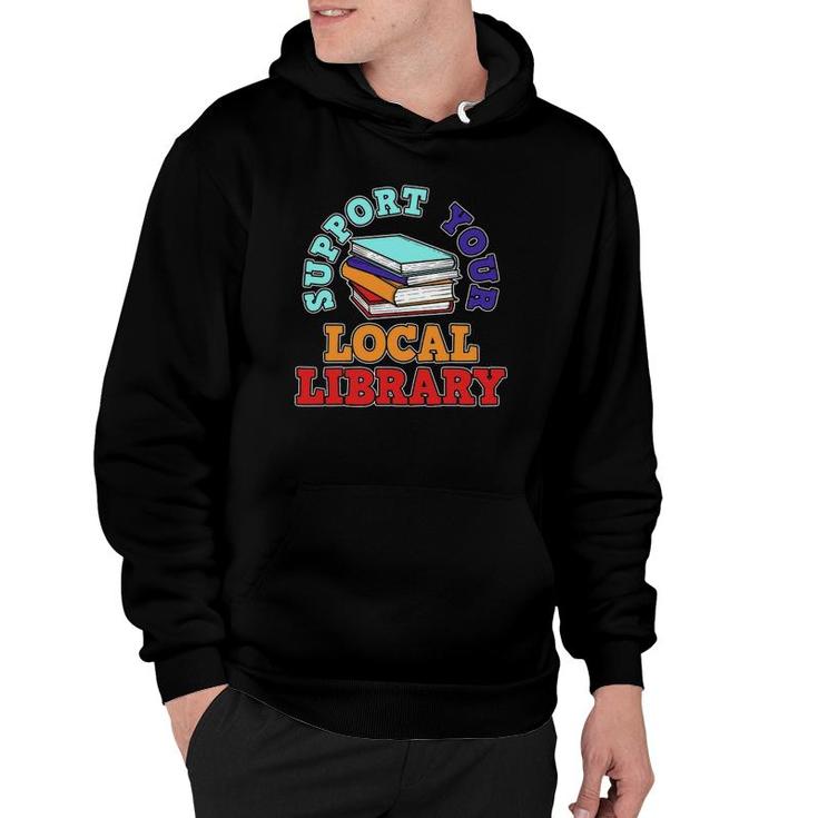 Library Book Reading Librarian Bookworm Gift Hoodie