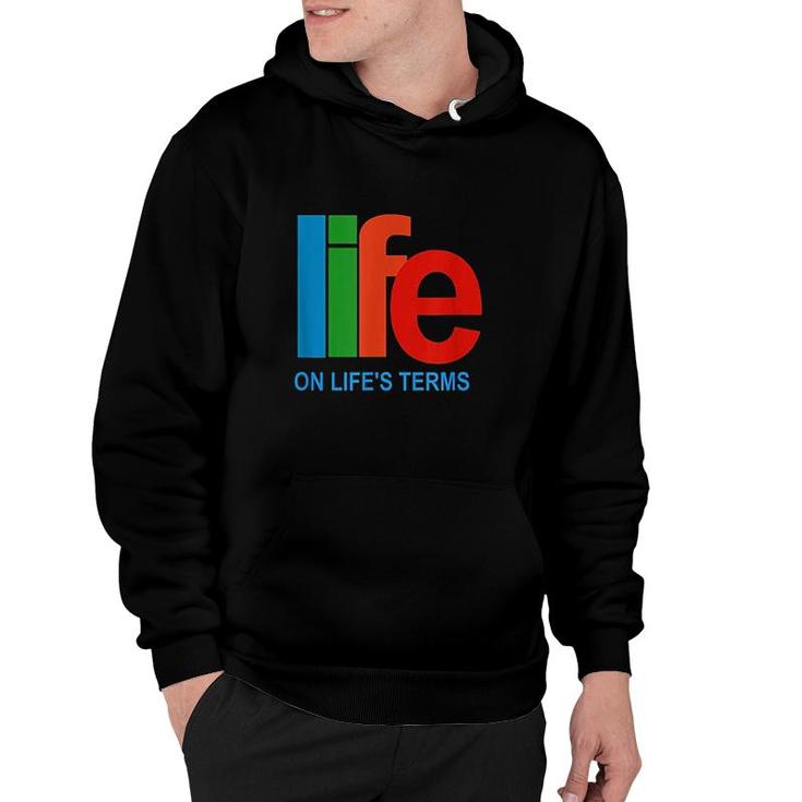 Life On Lifes Terms Hoodie