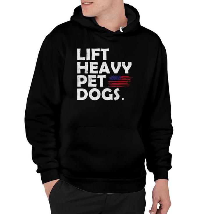 Lift Heavy Pet Dogs Gym For Weightlifters  Hoodie