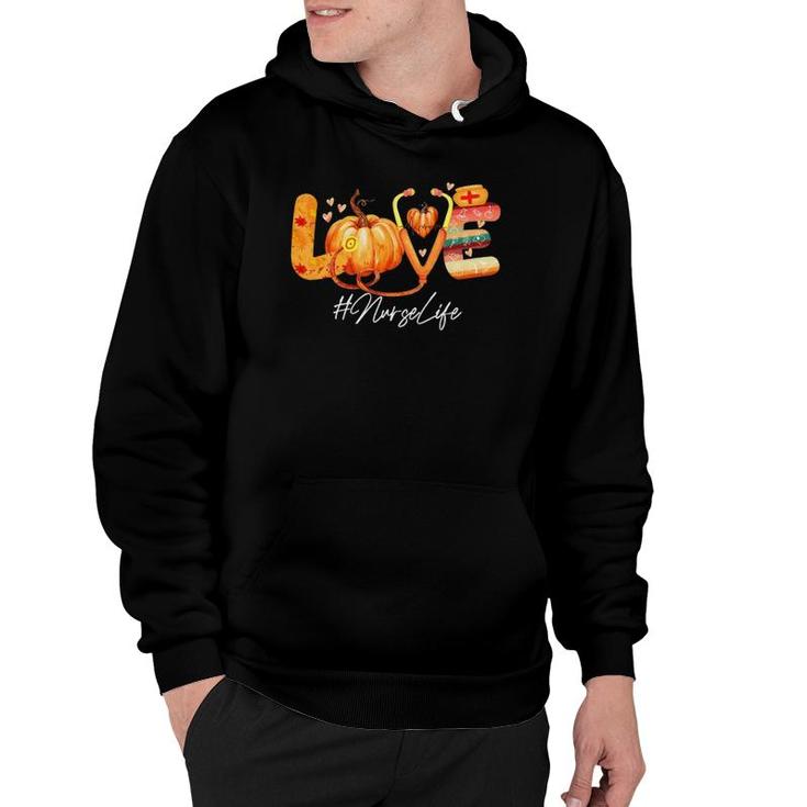 Love Nurse Life Pumpkin Fall Autumn Thanksgiving Nursing Hoodie
