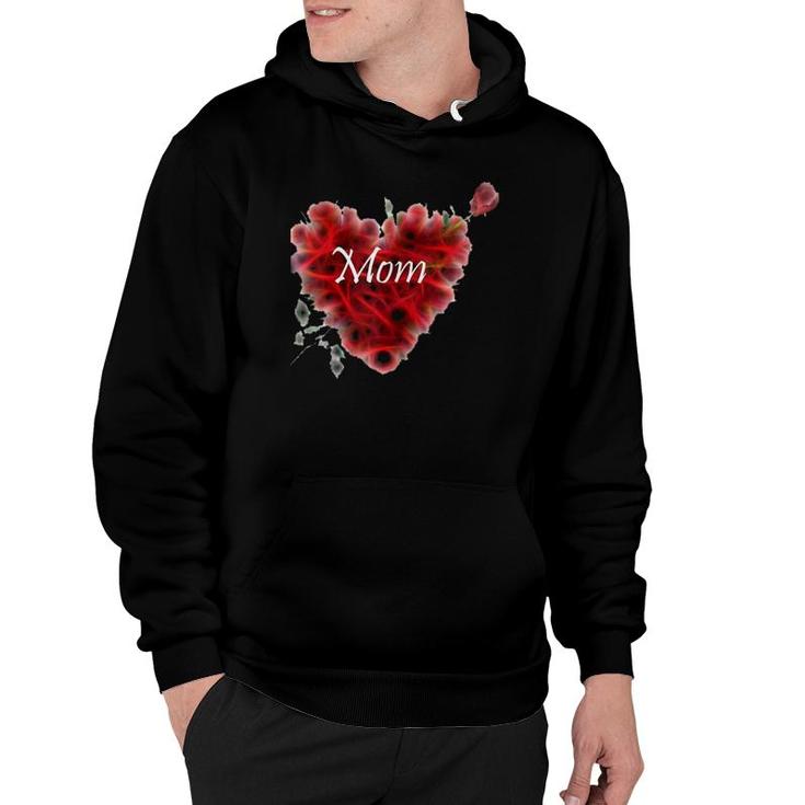 Love You Mom With Heart And Rose Mother's Day Gift Hoodie