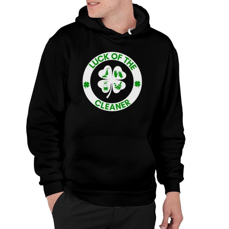 Luck Of The Cleaner St Patrick's Day Gift Fun Housekeeping Hoodie