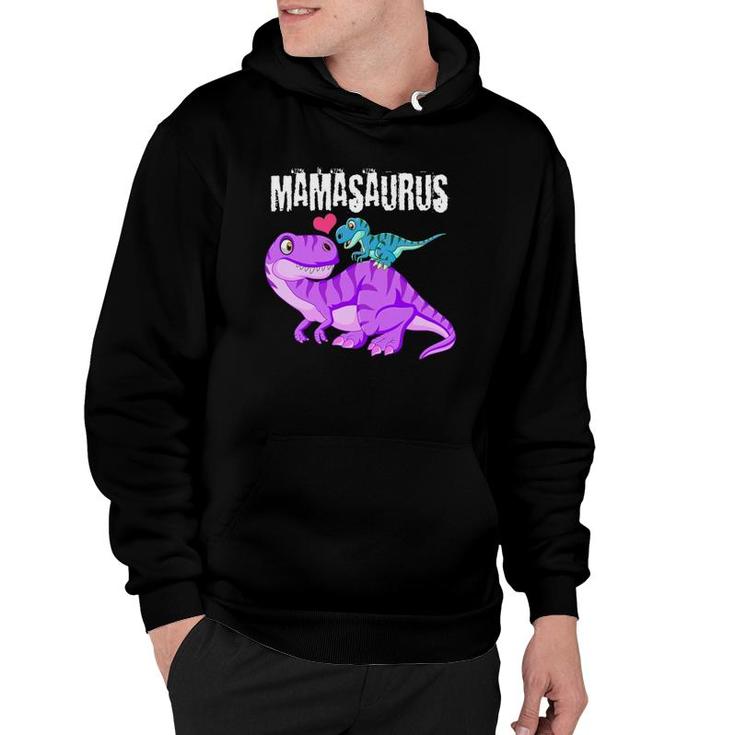 Mamasaurus Dinosaur Rex Mother Day For Mom Gift Mama Hoodie