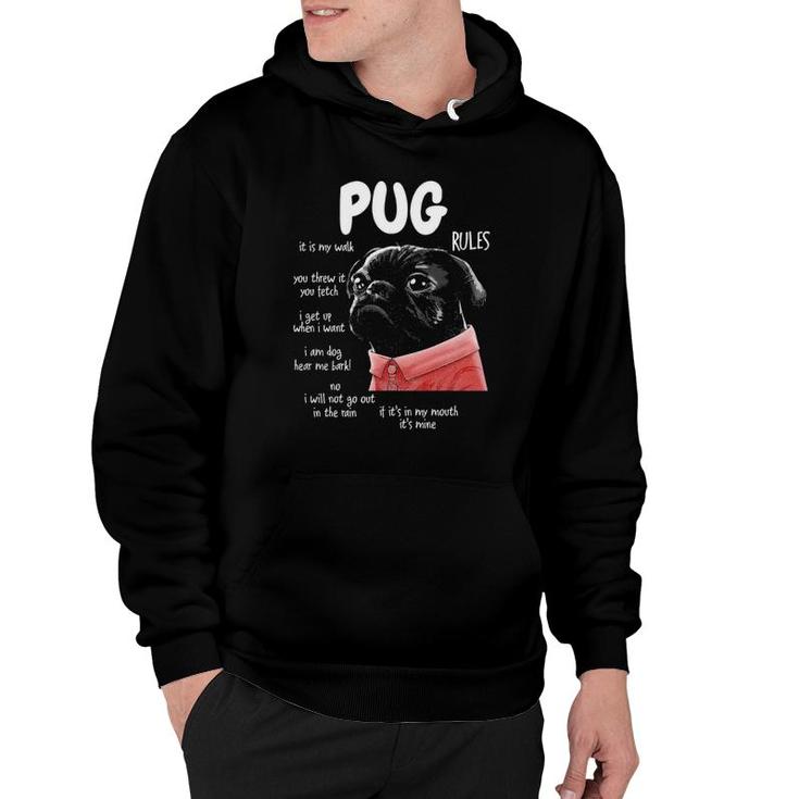 Men Women And Kids Pug Dog Rules Tee - Funny Dog Lover Gifts Hoodie