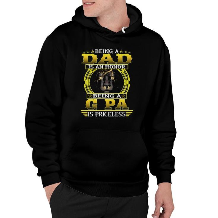 Mens Being A Dad Is An Honor Being A G Pa Is Priceless Father Hoodie