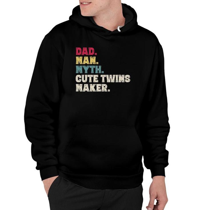 Mens Dad Man Myth Cute Twins Maker New Dad Father's Day Gift Hoodie