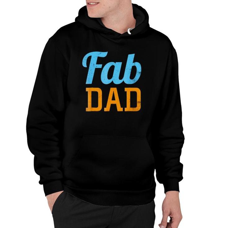 Mens Fab Dad Fabulous Daddy Father's Day Hoodie