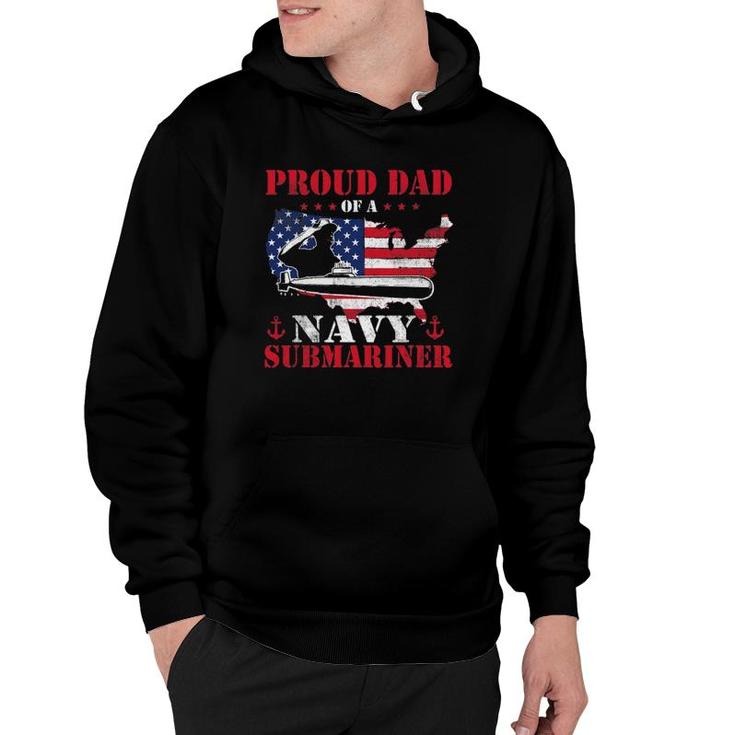 Mens Proud Dad Of A Navy Submariner Patriotic Veteran Submarine Hoodie