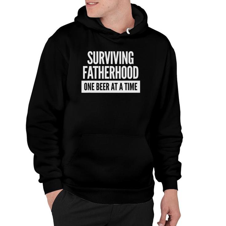 Mens Surviving Fatherhood One Beer At A Time Hoodie
