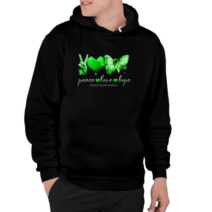 Mental Health Matters Peace Love Hope Green Ribbon Heart Butterfly V Sign Hoodie