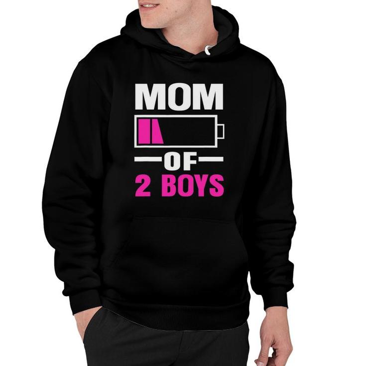 Mom Of 2 Boys Low Battery Funny Mother's Day Hoodie