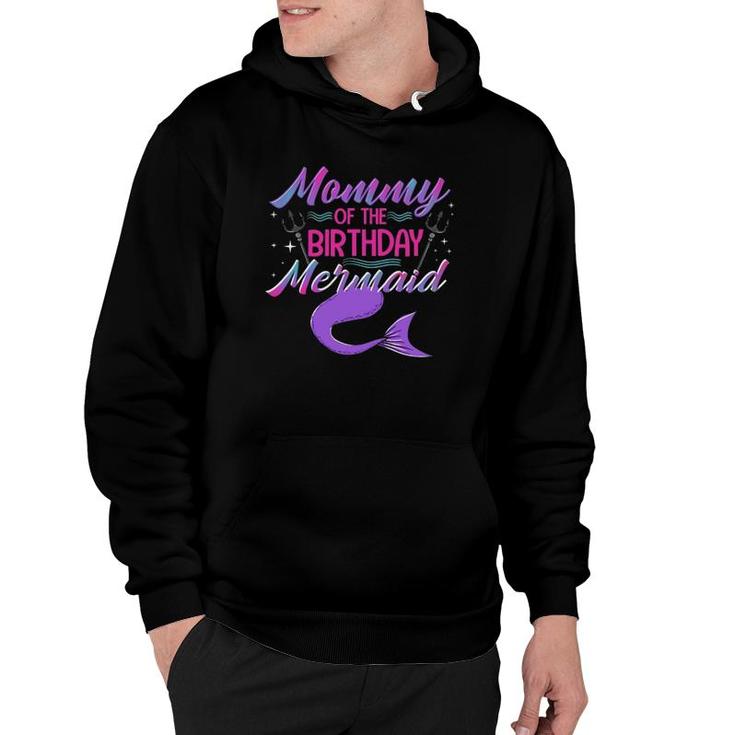 Mommy Of The Birthday Mermaid Birthday Party Matching Family Hoodie